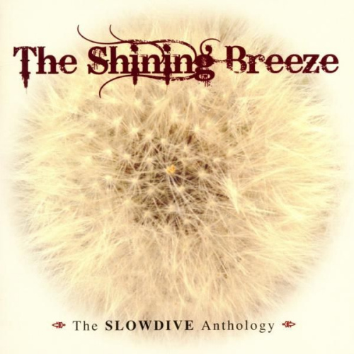 SLOWDIVE - SHINING BREEZESLOWDIVE SHINING BREEZE.jpg